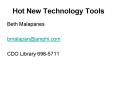 Hot New Technology Tools PowerPoint PPT Presentation