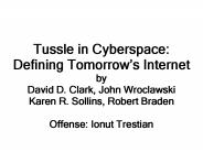 Tussle in Cyberspace: