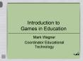 Introduction to Games in Education PowerPoint PPT Presentation