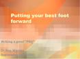 Putting your best foot forward PowerPoint PPT Presentation