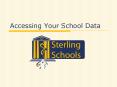 Accessing Your School Data PowerPoint PPT Presentation
