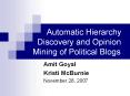 Automatic Hierarchy  Discovery and Opinion Mining of Political Blogs PowerPoint PPT Presentation
