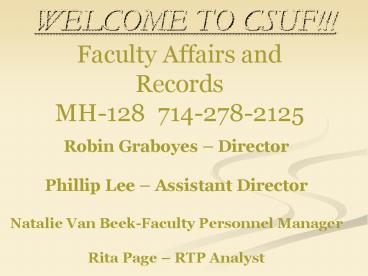 Faculty Affairs and Records MH128 7142782125