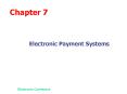 Electronic Payment Systems PowerPoint PPT Presentation