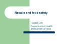 Recalls and food safety PowerPoint PPT Presentation