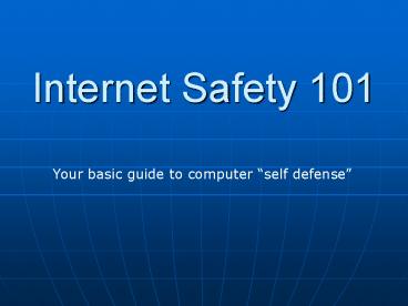 Internet Safety 101