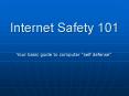 Internet Safety 101 PowerPoint PPT Presentation