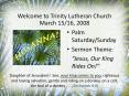 Welcome to Trinity Lutheran Church March 1516, 2008 PowerPoint PPT Presentation