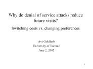 Why do denial of service attacks reduce future visits