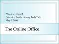 The Online Office PowerPoint PPT Presentation