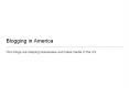 Blogging in America PowerPoint PPT Presentation