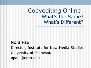 Copyediting Online: Whats the Same Whats Different