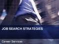 JOB SEARCH STRATEGIES PowerPoint PPT Presentation