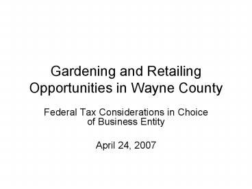 Gardening and Retailing Opportunities in Wayne County