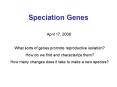 Speciation Genes PowerPoint PPT Presentation