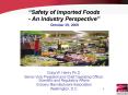 Safety of Imported Foods An Industry Perspective October 29, 2009 PowerPoint PPT Presentation