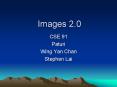 Images 2.0 PowerPoint PPT Presentation