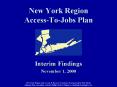 Access-To-Jobs Plan. Interim Findings. November .. PowerPoint PPT Presentation