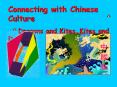 Connecting with Chinese Culture PowerPoint PPT Presentation