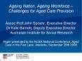 Ageing Nation, Ageing Workforce Challenges for Aged Care Provision PowerPoint PPT Presentation