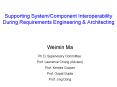 Supporting SystemComponent Interoperability During Requirements Engineering PowerPoint PPT Presentation