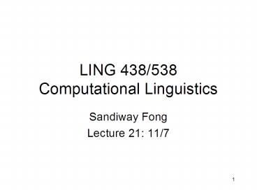 LING 438538 Computational Linguistics