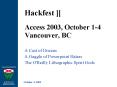 Hackfest Access 2003, October 14 Vancouver, BC PowerPoint PPT Presentation