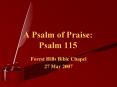 A Psalm of Praise: Psalm 115 PowerPoint PPT Presentation