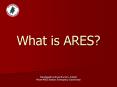 What is ARES PowerPoint PPT Presentation