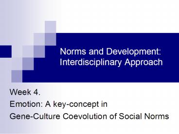 Norms and Development: Interdisciplinary Approach