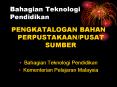 PENGKATALOGAN%20BAHAN%20PERPUSTAKAAN/PUSAT%20SUMBER PowerPoint PPT Presentation