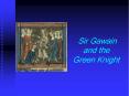 Sir Gawain and the Green Knight PowerPoint PPT Presentation