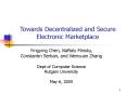 Towards Decentralized and Secure Electronic Marketplace PowerPoint PPT Presentation