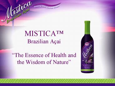 Brazilian A a . The a a  berry featured in MISTICA EXOTI