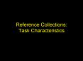 Reference Collections: Task Characteristics PowerPoint PPT Presentation