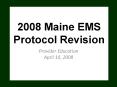 2008 Maine EMS Protocol Revision PowerPoint PPT Presentation