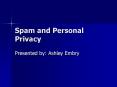 Spam and Personal Privacy PowerPoint PPT Presentation