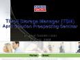 Tivoli Storage Manager (TSM) April Solution Prospecting Seminar PowerPoint PPT Presentation