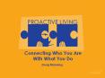 Connecting Who You Are With What You Do PowerPoint PPT Presentation