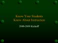 Know Your Students Know About Instruction PowerPoint PPT Presentation