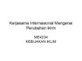 Kerjasama Internasional Mengenai Perubahan Iklim PowerPoint PPT Presentation
