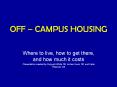 OFF CAMPUS HOUSING PowerPoint PPT Presentation
