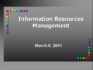 Information Resources Management