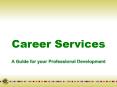 Career Services PowerPoint PPT Presentation