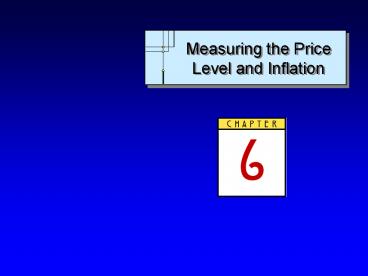 Measuring the Price Level and Inflation