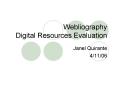 Webliography Digital Resources Evaluation PowerPoint PPT Presentation
