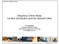Ubiquitous Online News: Content Syndication and the Semantic Web PowerPoint PPT Presentation