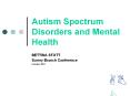 Autism%20Spectrum%20Disorders%20and%20Mental%20Health PowerPoint PPT Presentation
