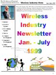 This is the JanuaryJuly 1999 edition of the Wireless Industry Newsletter covering mostly the America PowerPoint PPT Presentation