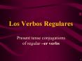 Present tense conjugations of regular er verbs PowerPoint PPT Presentation